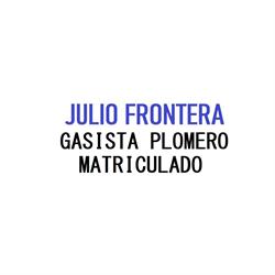 GASISTA PLOMERO MATRICULADO - JULIO FRONTERA