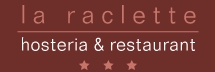 La Raclette Hosteria & Restaurant