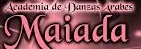 Academias de Danzas Arabes Maiada