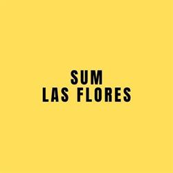 SUM LAS FLORES