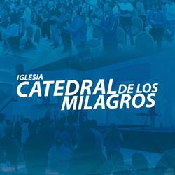 Iglesia Catedral De Los Milagros