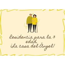 Residencia para la Tercera Edad la Casa del Angel