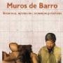 Subido por visitante en 12/10/2017 - Muros de Barro. G. Minke