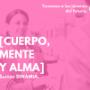 Cuerpo, Mente y Alma