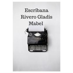ESCRIBANA RIVERO GLADIS MABEL
