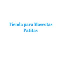 Tienda Para Mascotas Patitas