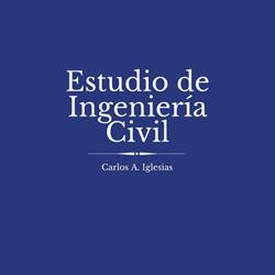 ESTUDIO DE INGENIERIA CIVIL CARLOS A IGLESIAS