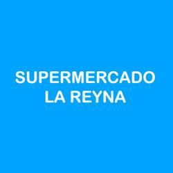 SUPERMERCADO LA REYNA