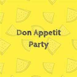 DON APPETIT PARTY