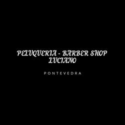 PELUQUERIA - BARBER SHOP LUCIANO