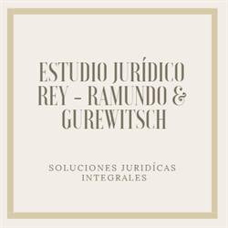 ESTUDIO JURIDICO DRES. REY, RAMUNDO & GUREWITSCH SOLUCIONES JURIDICAS INTEGRALES