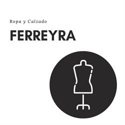 FERREYRA - ROPA Y CALZADO