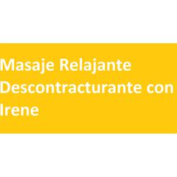 MASAJE RELAJANTE DESCONTRACTURANTE CON IRENE