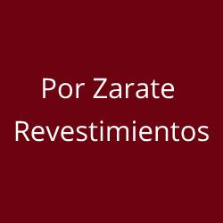 POR ZARATE REVESTIMIENTOS