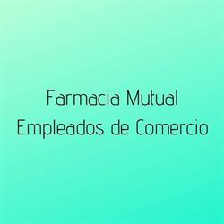 Farmacia Mutual Empleados de Comercio