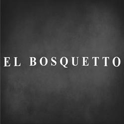 EL BOSQUETTO