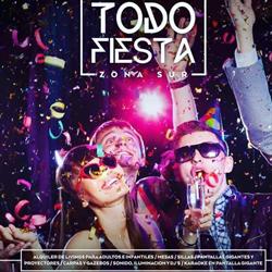 TODO FIESTA - ZONA SUR