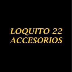 LOQUITO 22 ACCESORIOS