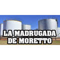 LA MADRUGADA DE MORETTO