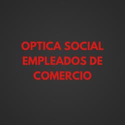 Optica Social - Empleados de Comercio