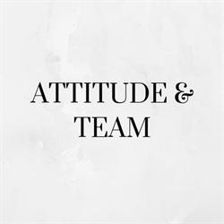 ATTITUDE & TEAM