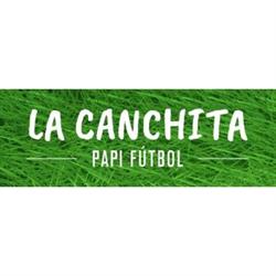 LA CANCHITA PAPI FUTBOL