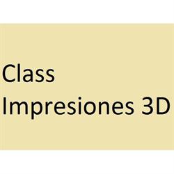 CLASS IMPRESIONES 3D