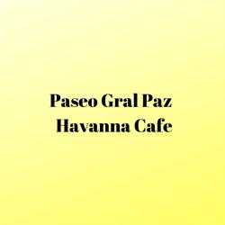 PASEO GRAL PAZ - HAVANNA CAFE