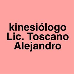 KINESIÓLOGO LIC. TOSCANO ALEJANDRO