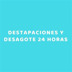 DESTAPACIONES Y DESAGOTE 24 HORAS