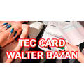 TEC CARD WALTER BAZAN