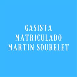 MARTIN SOUBELET - GASISTA MATRICULADO