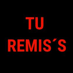 TU REMIS'S