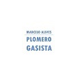 MARCELO ALIVES PLOMERO GASISTA