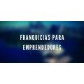 FRANQUICIAS PARA EMPRENDEDORES