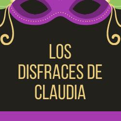 LOS DISFRACES DE CLAUDIA