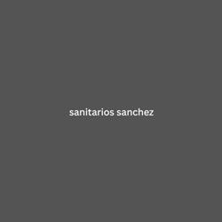 sanitarios sanchez