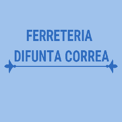 FERRETERIA DIFUNTA CORREA - FERRETERIA INTEGRAL