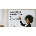 Amanecer - Liderazgo y Coaching