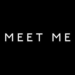 MEET ME