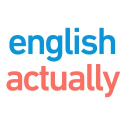 English Actually