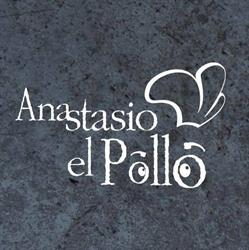Anastasio el Pollo