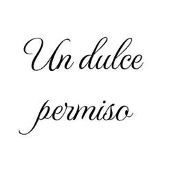 UN DULCE PERMISO