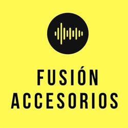 Fusión Accesorios
