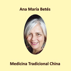 Ana María Betés. Medicina China Nutracéutica Sanación Cuántica