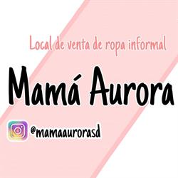 Mamá Aurora