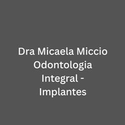 Dra Micaela Miccio Odontologia Integral - Implantes