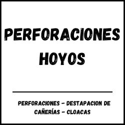 Perforaciones Hoyos