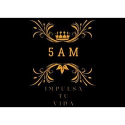 5 Am -  Impulsa Tu Vida
