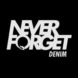 Never forget denim